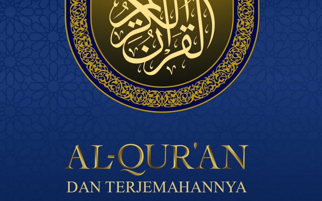 Al-Qur’an dan Terjemah Kementerian Agama Edisi Penyempurnaan 2019